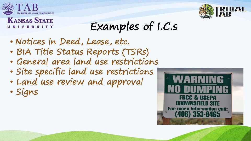 Examples of I. C. s • Notices in Deed, Lease, etc. • BIA Title