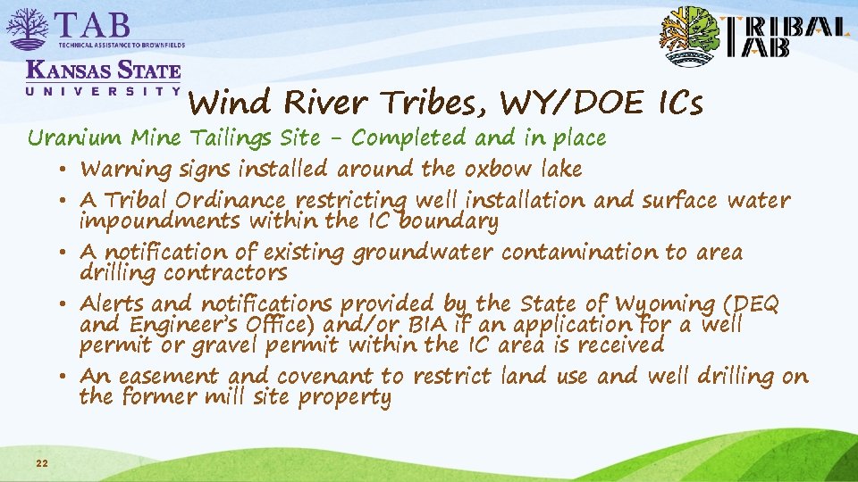Wind River Tribes, WY/DOE ICs Uranium Mine Tailings Site - Completed and in place
