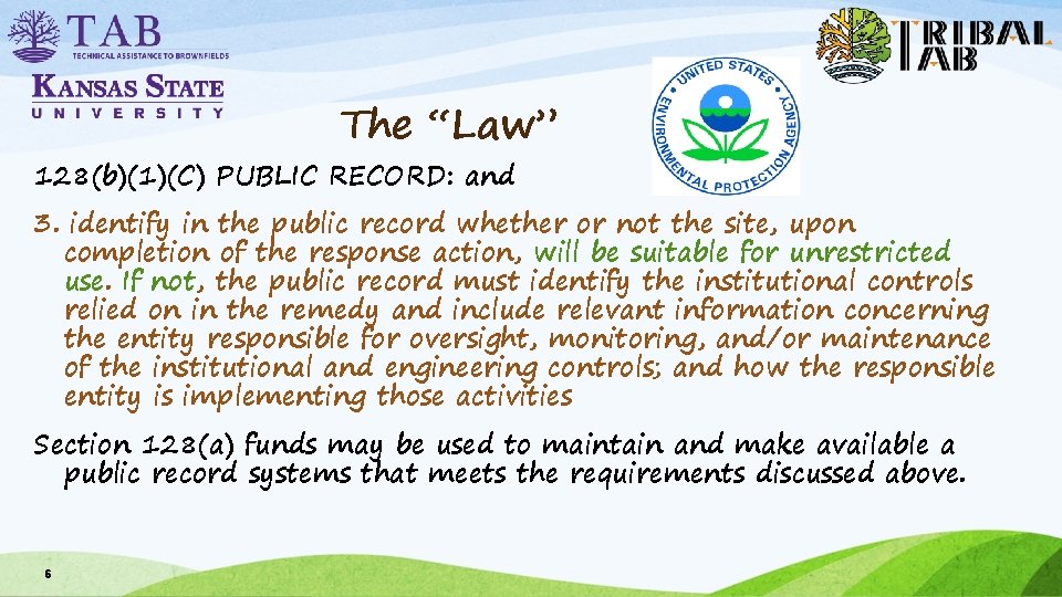 The “Law” 128(b)(1)(C) PUBLIC RECORD: and 3. identify in the public record whether or