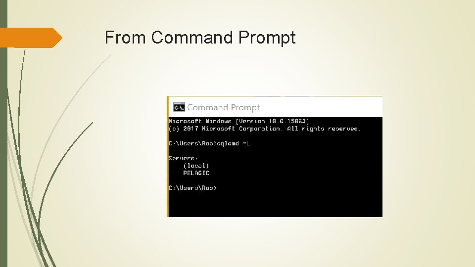 From Command Prompt 