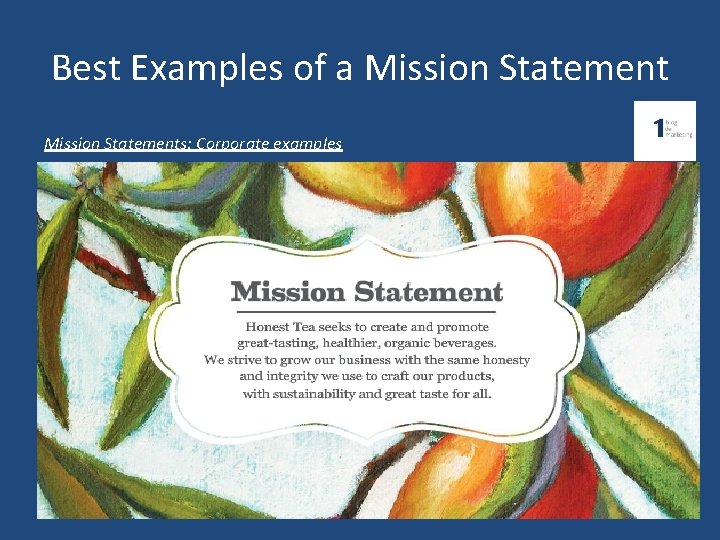 Best Examples of a Mission Statements: Corporate examples 