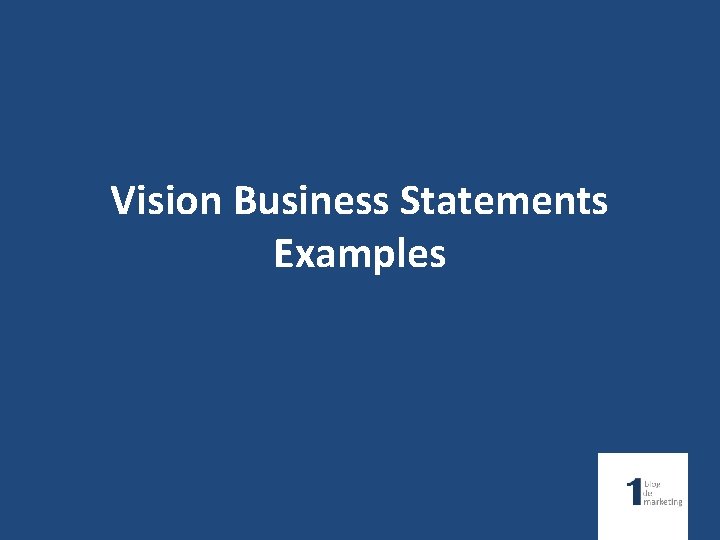 Vision Business Statements Examples 