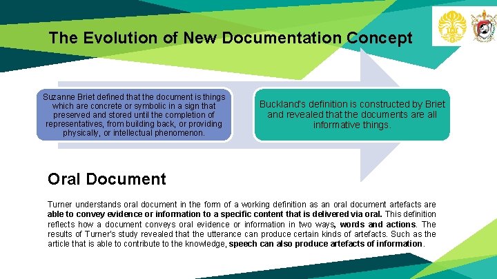 The Evolution of New Documentation Concept Suzanne Briet defined that the document is things