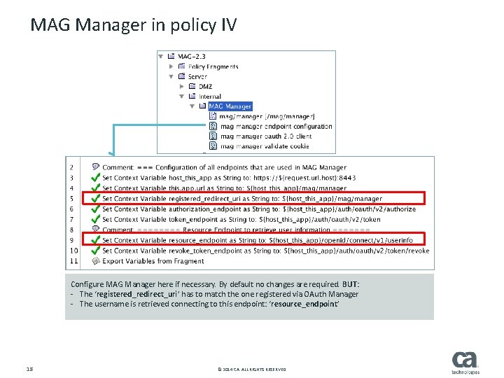 MAG Manager in policy IV Configure MAG Manager here if necessary. By default no