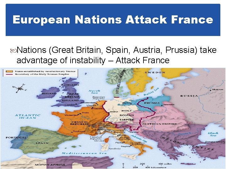 European Nations Attack France Nations (Great Britain, Spain, Arrest of Louis XVI Austria, Prussia)