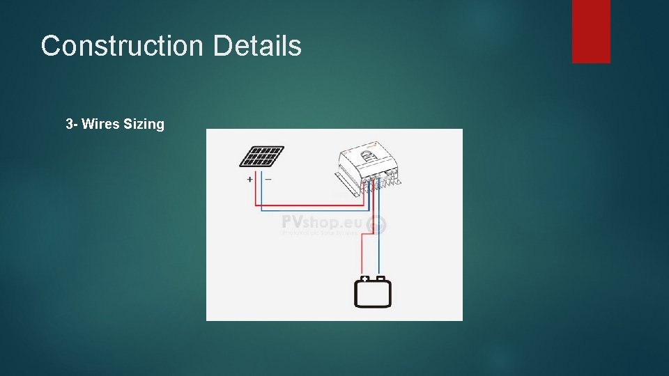 Construction Details 3 - Wires Sizing 
