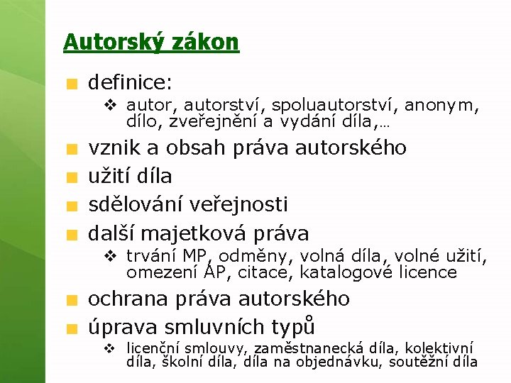 Autorský zákon definice: v autor, autorství, spoluautorství, anonym, dílo, zveřejnění a vydání díla, …