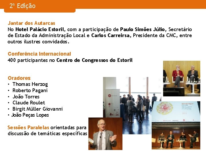 2ª Edição Jantar dos Autarcas No Hotel Palácio Estoril, com a participação de Paulo