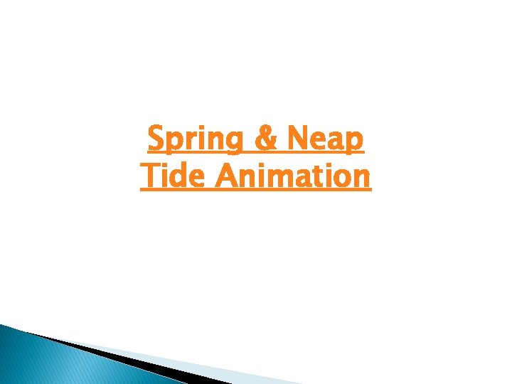 Spring & Neap Tide Animation 