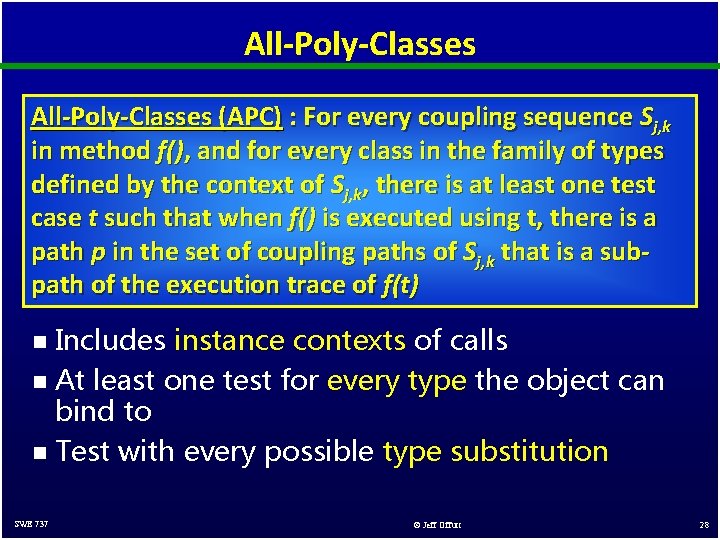 All-Poly-Classes (APC) : For every coupling sequence Sj, k in method f(), and for