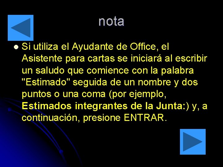 nota l Si utiliza el Ayudante de Office, el Asistente para cartas se iniciará