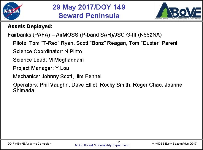 29 May 2017/DOY 149 Seward Peninsula CARVE Assets Deployed: Fairbanks (PAFA) – Air. MOSS