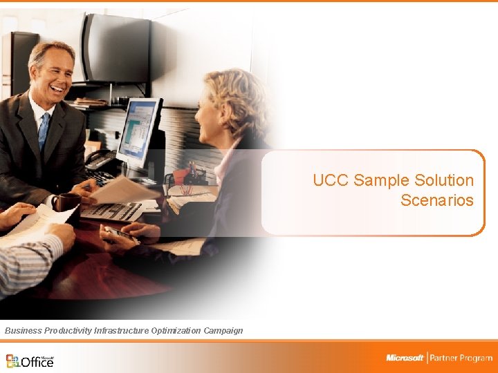 UCC Sample Solution Scenarios Business Productivity Infrastructure Optimization Campaign 17 