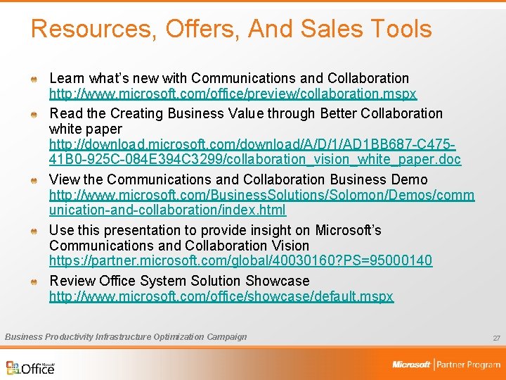 Resources, Offers, And Sales Tools Learn what’s new with Communications and Collaboration http: //www.