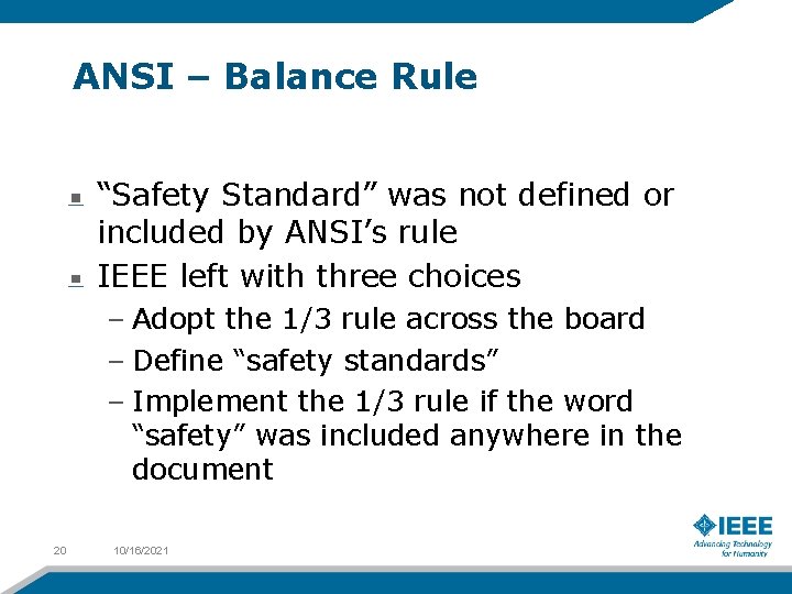 ANSI – Balance Rule “Safety Standard” was not defined or included by ANSI’s rule