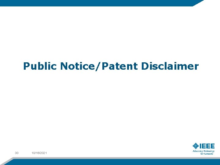 Public Notice/Patent Disclaimer 30 10/16/2021 