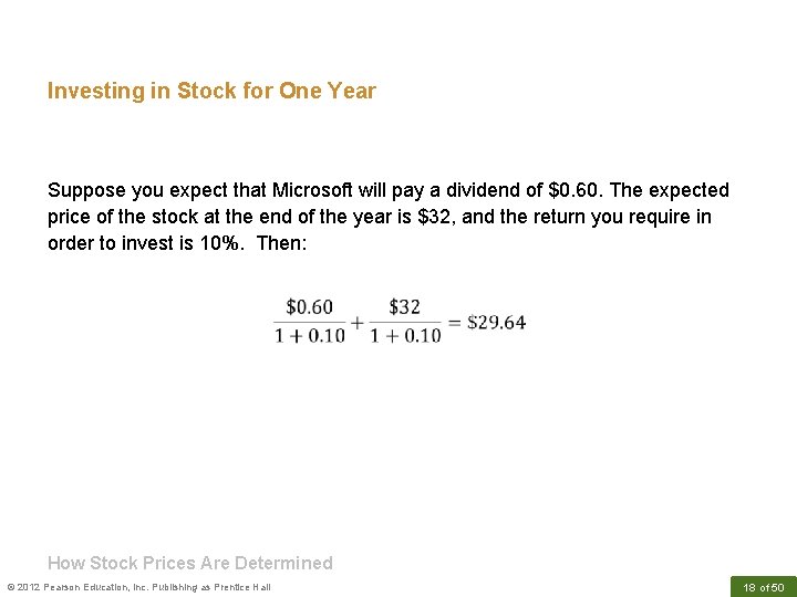 Investing in Stock for One Year Suppose you expect that Microsoft will pay a