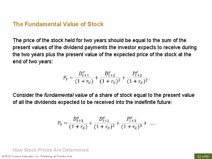 The Fundamental Value of Stock The price of the stock held for two years