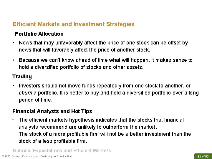 Efficient Markets and Investment Strategies Portfolio Allocation • News that may unfavorably affect the