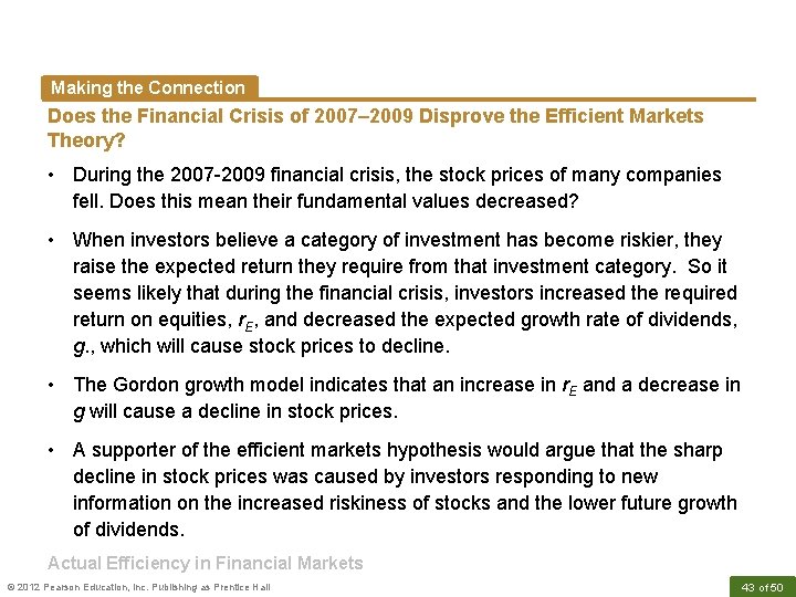 Making the Connection Does the Financial Crisis of 2007– 2009 Disprove the Efficient Markets