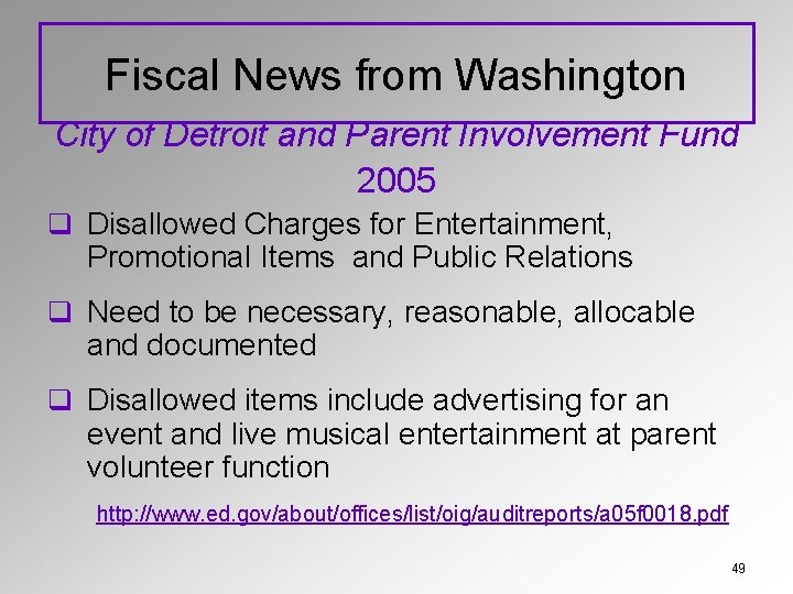 Fiscal News from Washington City of Detroit and Parent Involvement Fund 2005 q Disallowed