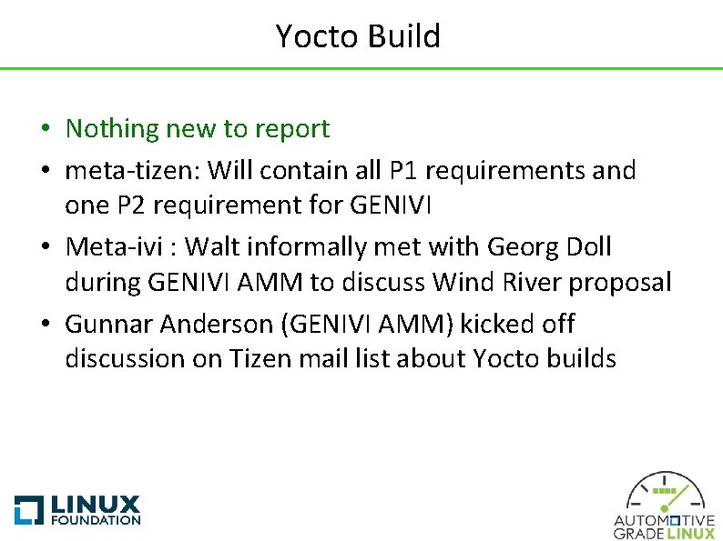 Yocto Build • Nothing new to report • meta-tizen: Will contain all P 1