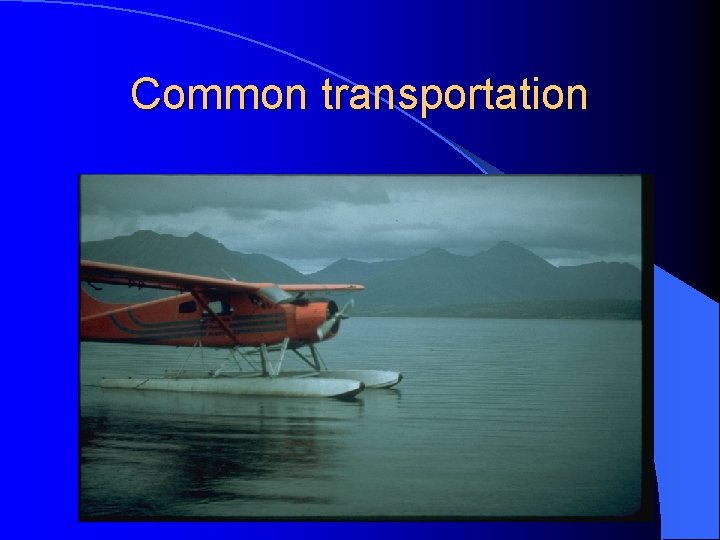 Common transportation  Common transportation