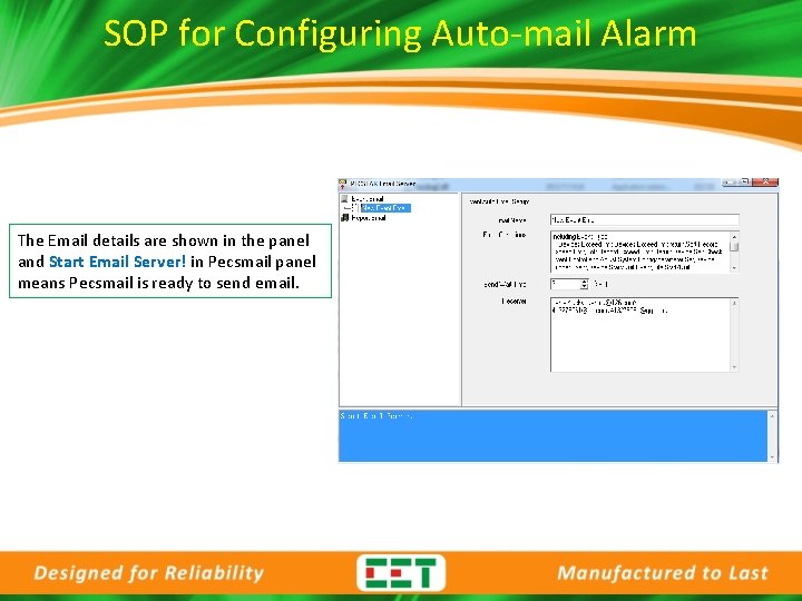 SOP for Configuring Auto-mail Alarm The Email details are shown in the panel and