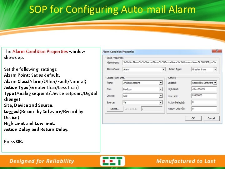 SOP for Configuring Auto-mail Alarm The Alarm Condition Properties window shows up. Set the