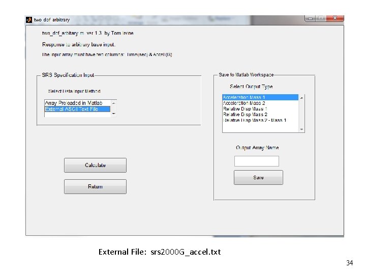Vibrationdata External File: srs 2000 G_accel. txt 34 