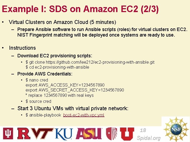 Example I: SDS on Amazon EC 2 (2/3) • Virtual Clusters on Amazon Cloud