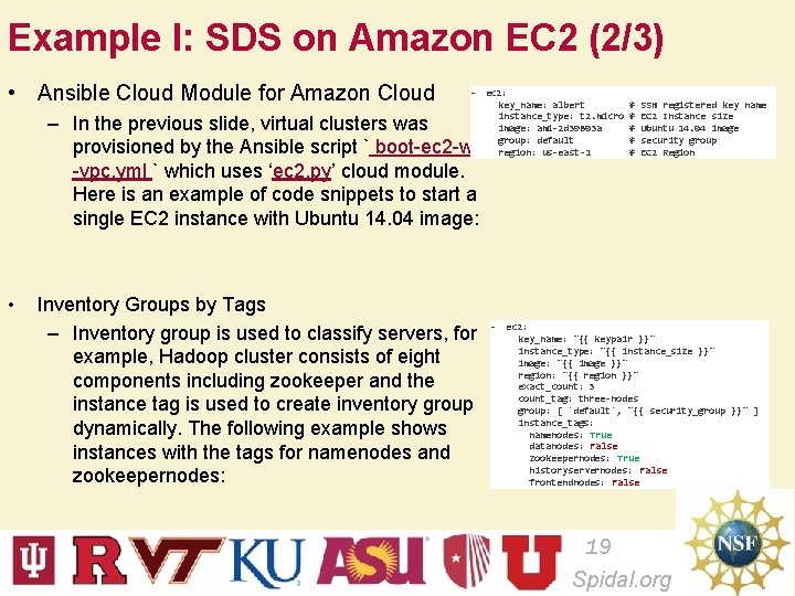 Example I: SDS on Amazon EC 2 (2/3) • Ansible Cloud Module for Amazon