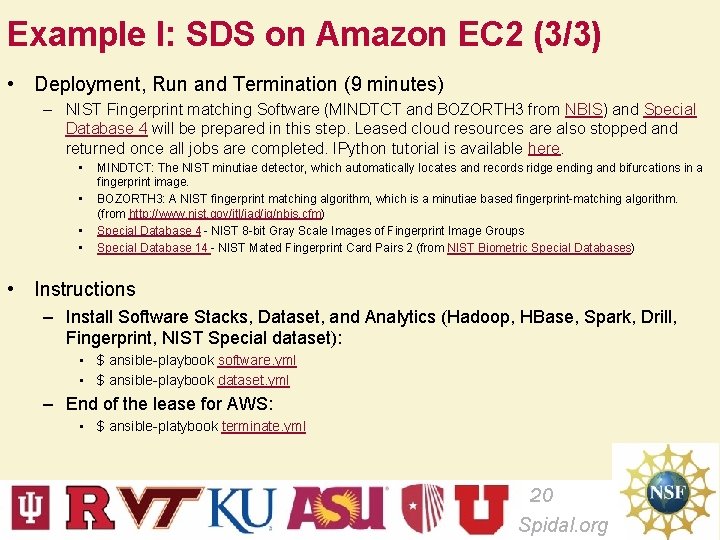 Example I: SDS on Amazon EC 2 (3/3) • Deployment, Run and Termination (9