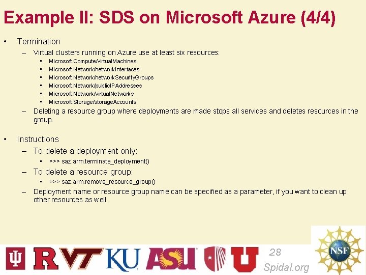 Example II: SDS on Microsoft Azure (4/4) • Termination – Virtual clusters running on