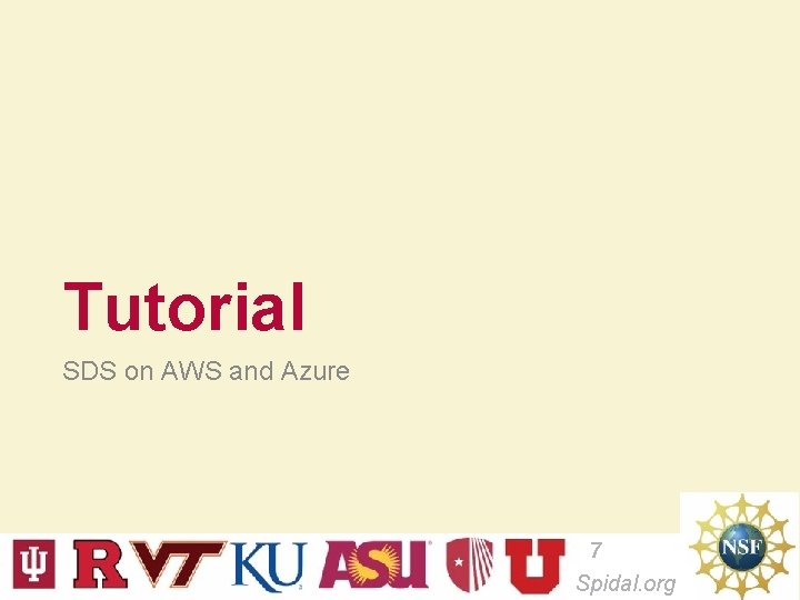 Tutorial SDS on AWS and Azure 7 Spidal. org 