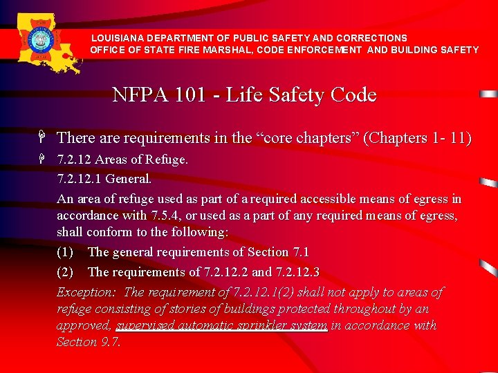 LOUISIANA DEPARTMENT OF PUBLIC SAFETY AND CORRECTIONS OFFICE OF STATE FIRE MARSHAL, CODE ENFORCEMENT