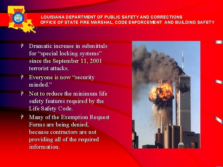 LOUISIANA DEPARTMENT OF PUBLIC SAFETY AND CORRECTIONS OFFICE OF STATE FIRE MARSHAL, CODE ENFORCEMENT