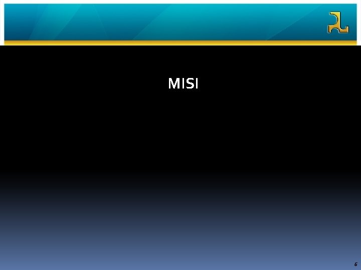 MISI 6 