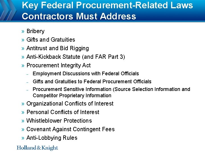 Key Federal Procurement-Related Laws Contractors Must Address » » » Bribery Gifts and Gratuities