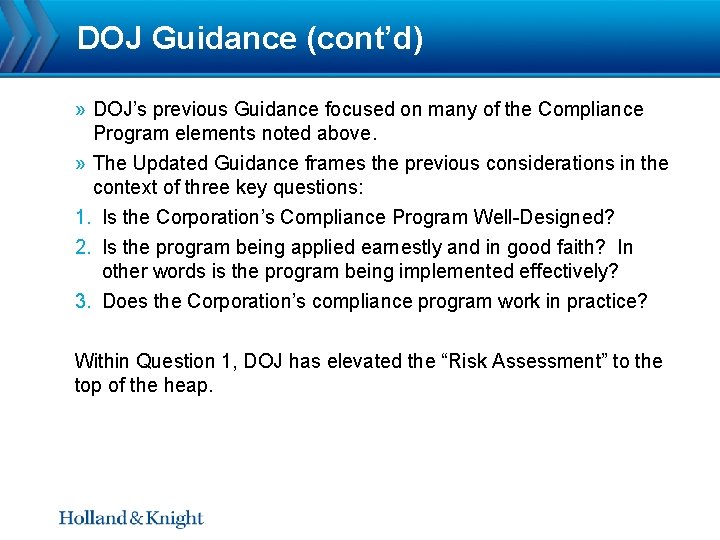 DOJ Guidance (cont’d) » DOJ’s previous Guidance focused on many of the Compliance Program