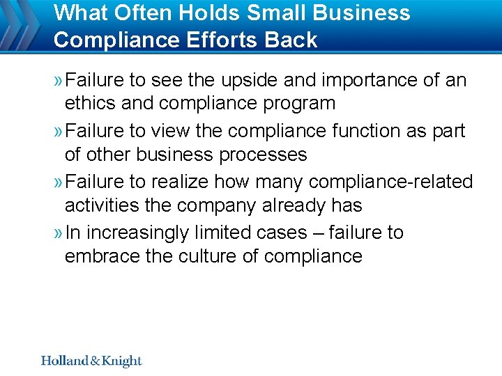 What Often Holds Small Business Compliance Efforts Back » Failure to see the upside