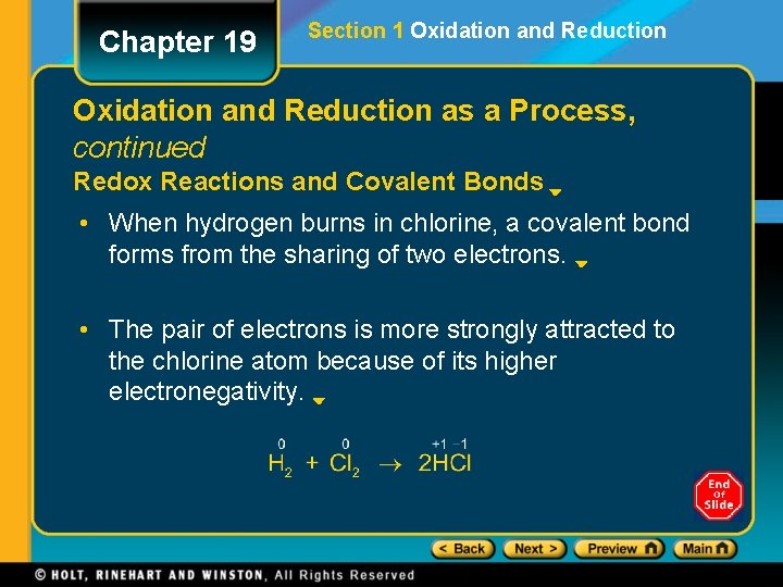 Chapter 19 Section 1 Oxidation and Reduction as a Process, continued Redox Reactions and