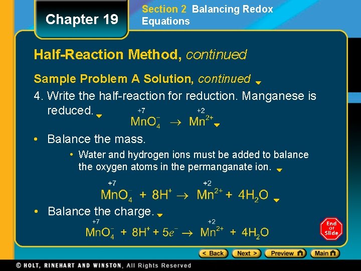 Chapter 19 Section 2 Balancing Redox Equations Half-Reaction Method, continued Sample Problem A Solution,