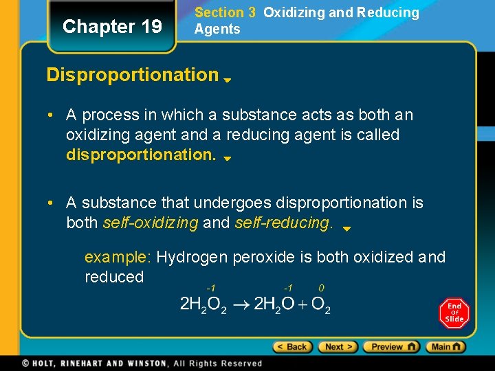 Chapter 19 Section 3 Oxidizing and Reducing Agents Disproportionation • A process in which