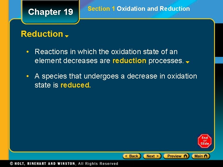 Chapter 19 Section 1 Oxidation and Reduction • Reactions in which the oxidation state