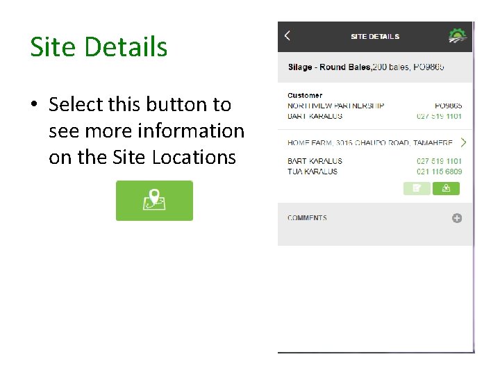 Site Details • Select this button to see more information on the Site Locations