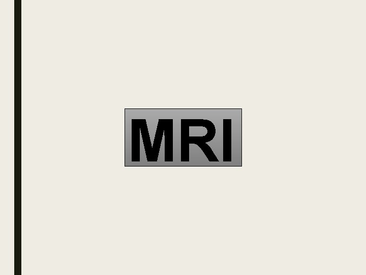 MRI 