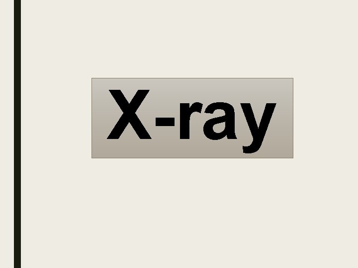 X-ray 