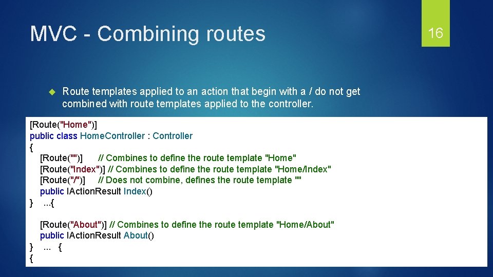 MVC - Combining routes Route templates applied to an action that begin with a MVC - Combining routes Route templates applied to an action that begin with a