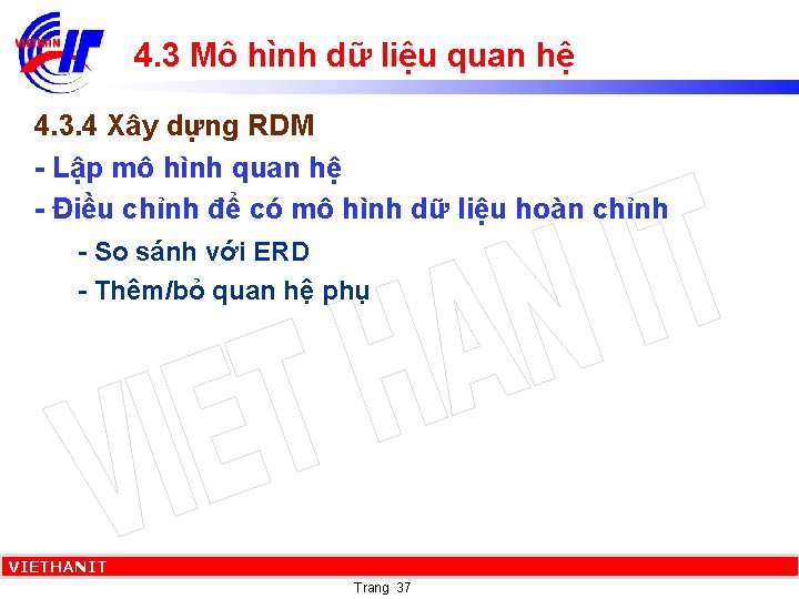 4. 3 Mô hình dữ liệu quan hệ 4. 3. 4 Xây dựng RDM